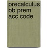 Precalculus Bb Prem Acc Code door Sullivan