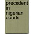 Precedent In Nigerian Courts