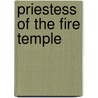 Priestess Of The Fire Temple door Ellen Evert Hopman