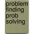 Problem Finding Prob Solving