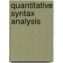 Quantitative Syntax Analysis