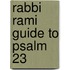 Rabbi Rami Guide to Psalm 23