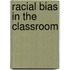 Racial Bias In The Classroom