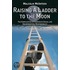 Raising A Ladder To The Moon