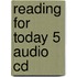 Reading For Today 5 Audio Cd