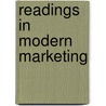 Readings In Modern Marketing door Robert Hullot-Kentor
