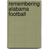 Remembering Alabama Football door Joseph Woodruff