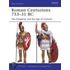 Roman Centurions 753-31 B.C.