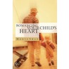 Romancing Your Child's Heart by Monte Swan