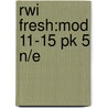 Rwi Fresh:mod 11-15 Pk 5 N/e door Ruth Miskin