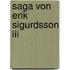 Saga Von Erik Sigurdsson Iii