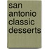San Antonio Classic Desserts
