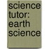 Science Tutor: Earth Science