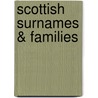 Scottish Surnames & Families by Donald Whyte