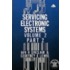 Servicing Electronic Systems