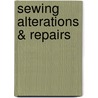 Sewing Alterations & Repairs door Nan L. Ides