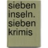 Sieben Inseln. Sieben Krimis
