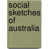 Social Sketches of Australia door Humphrey McQueen