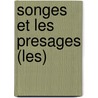 Songes Et Les Presages (Les) door G. Dugaston