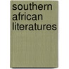 Southern African Literatures by Michael Chapman