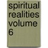 Spiritual Realities Volume 6