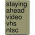 Staying Ahead Video Vhs Ntsc