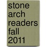 Stone Arch Readers Fall 2011 door Adria Klein