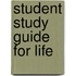 Student Study Guide For Life
