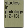 Studies In Philology (12-13) door University University of North Carolina