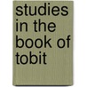 Studies In The Book Of Tobit door Mark Bredin
