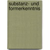Substanz- Und Formerkenntnis by Raphael Borchers