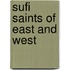 Sufi Saints Of East And West