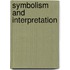 Symbolism and Interpretation