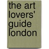 The Art Lovers' Guide London by Sam Phillips