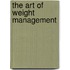 The Art of Weight Management