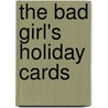 The Bad Girl's Holiday Cards door Cameron Tuttle