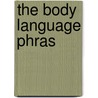 The Body Language Phras door Nick Marshallsay