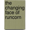 The Changing Face Of Runcorn door Dave Thompson