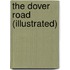 The Dover Road (Illustrated)