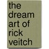 The Dream Art Of Rick Veitch