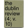 The Dublin Review (4; V. 10) door Nicholas Patrick Stephen Wiseman