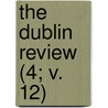 The Dublin Review (4; V. 12) door Nicholas Patrick Stephen Wiseman