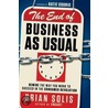 The End Of Business As Usual door Brian Solis