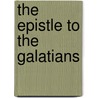 The Epistle to the Galatians door James D.G. Dunn