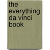 The Everything Da Vinci Book by Tom Gorman