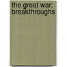 The Great War: Breakthroughs door Harry Turtledove