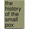 The History Of The Small Pox door James Moore