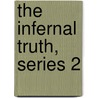 The Infernal Truth, Series 2 door G.P. Haggart