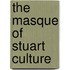 The Masque Of Stuart Culture
