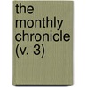 The Monthly Chronicle (V. 3) door Christ Church Young Men Guild